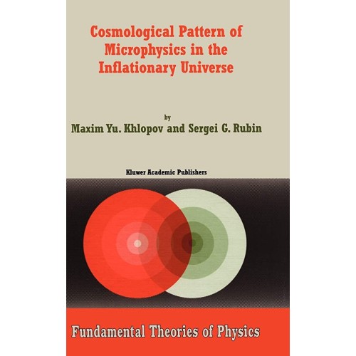 Cosmological Pattern Of Microphysics In The I...