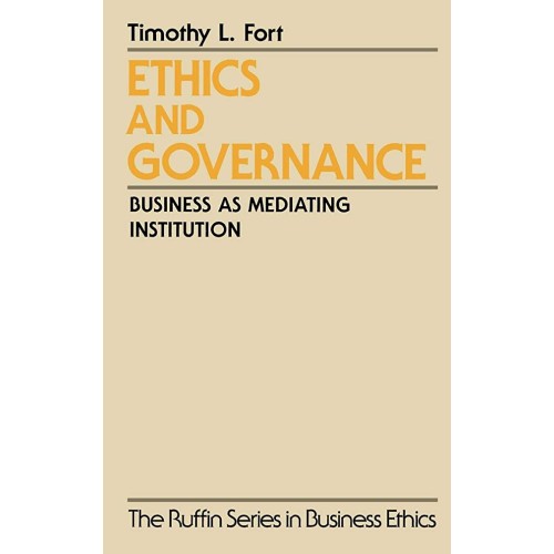 Ethics And Governance Business As Mediating I...