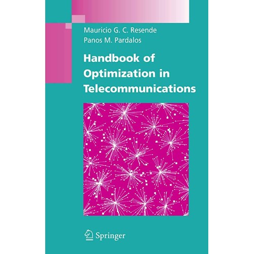 Handbook Of Optimization In Telecommunication...