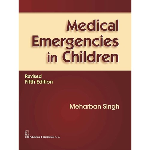 Medical Emergencies In Children Revised 5E (H...