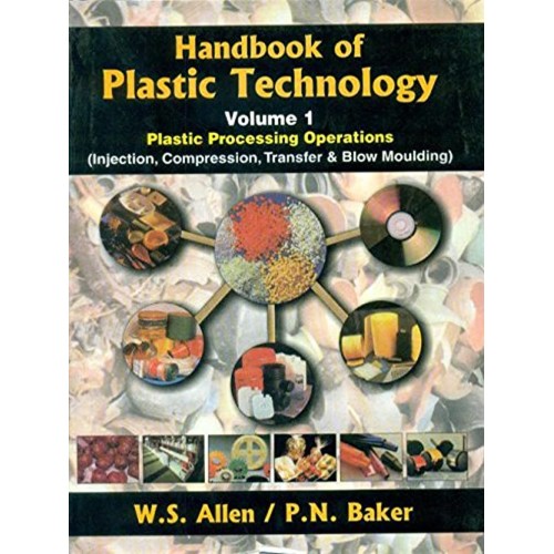 Handbook Of Plastic Technology Vol 1 (Hb 2004...