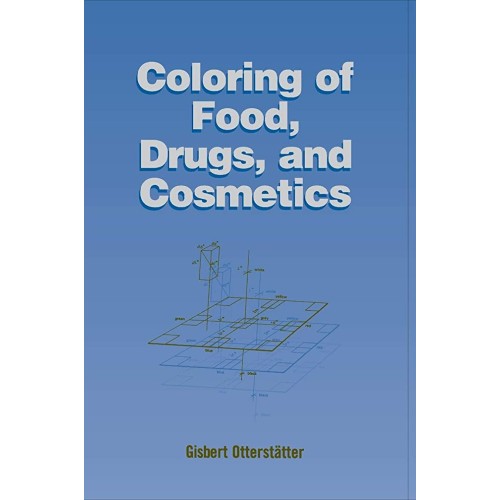 Coloring Of Food Drugs And Cosmetics (Hb 2010...