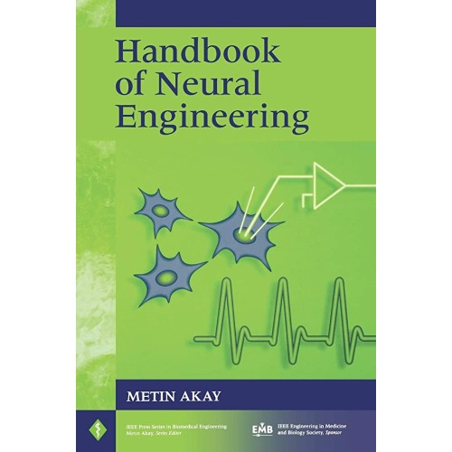 Handbook Of Neural Engineering 