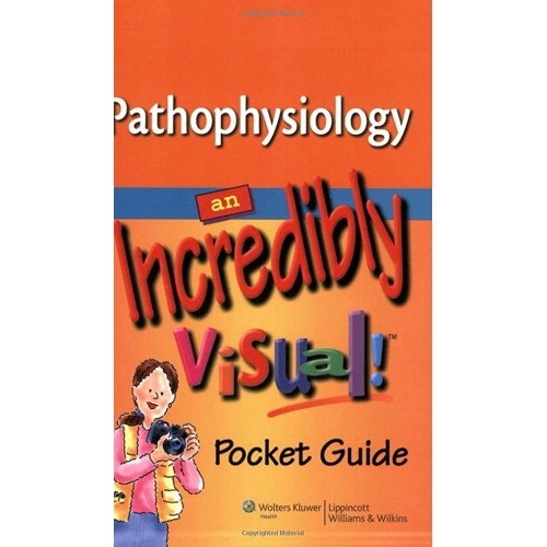 Pathophysiology An Incredibly Visual! Pocket ...