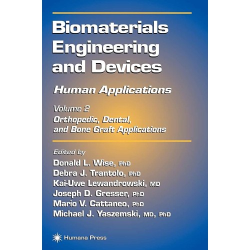 Biomaterials Engineering And Devices: Human A...