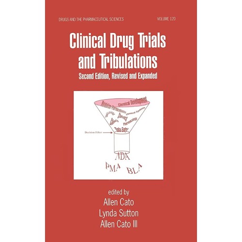 Clinical Drug Trials And Tribulations 2/E(Dru...