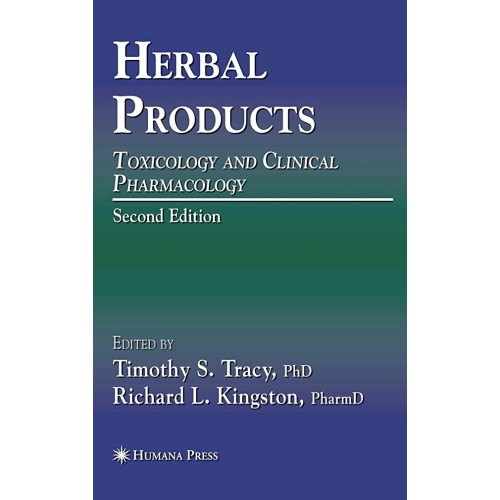 Herbal Products Toxicology And Clinical Pharm...