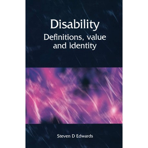 Disability: Definitions, Value And Identity 