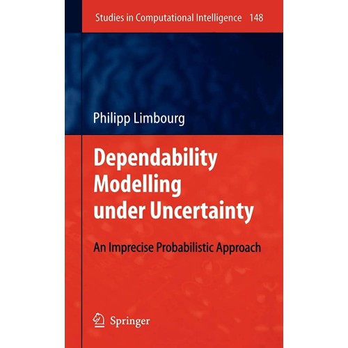 Dependability Modelling Under Uncertainty (Hb...