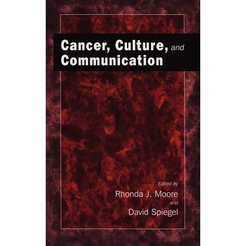 Cancer, Culture, And Communication (Hb) 