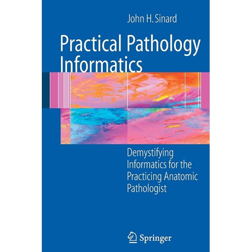 Practical Pathology Informatics (Pb) 