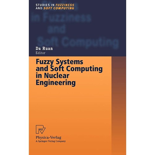 Fuzzy Systems And Soft Computing Nuclear Engi...