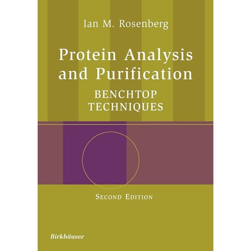 Protein Analysis And Purification, 2E 