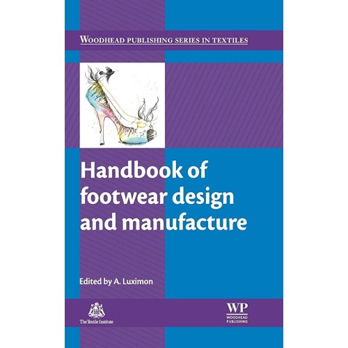 Handbook Of Footwear Design And Manufacture  ...