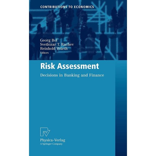 Risk Assessment Decisions In Banking And Fina...