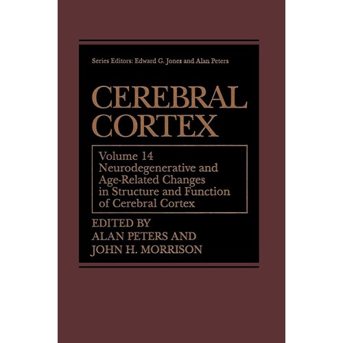 Cerebral Cortex Volume 14: Neurodegenerative ...