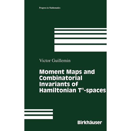 Moment Maps And Combinatorial Invariants Of H...