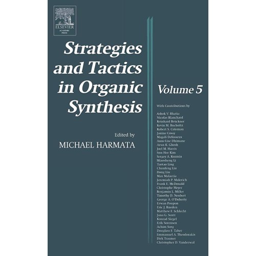 Strategies And Tactics In Organic Synthesis V...