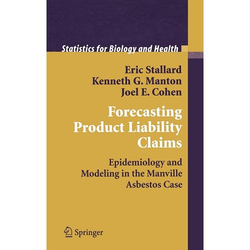 Forecasting Product Liability Claims: Epidemi...