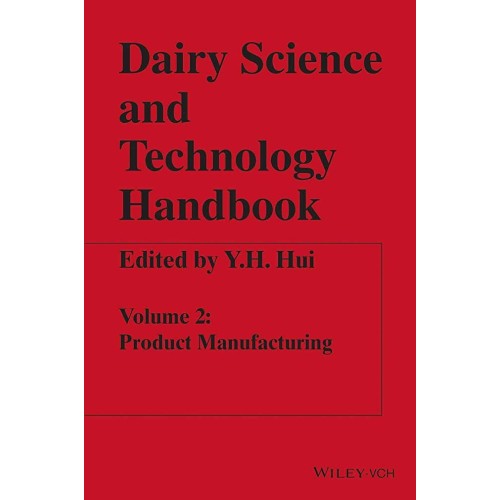 Dairy Science And Technology Handbook: Produc...