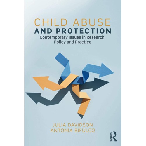 Child Abuse And Protection Contemporary Issue...