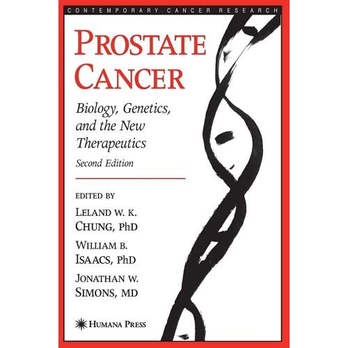 Prostate Cancer, 2Ed: Biology, Genetics, And ...