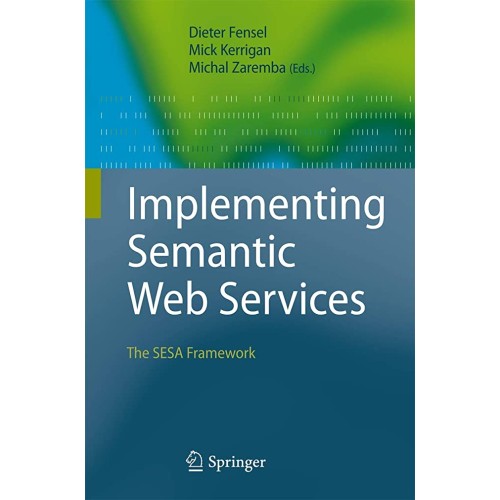 Implementing Semantic Web Services (Hb) 