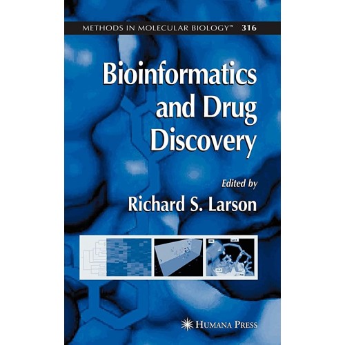 Bioinformatics And Drug Discovery, Vol. 316 