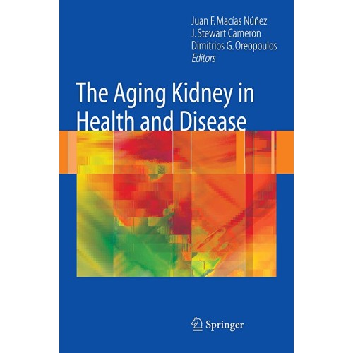 The Aging Kidney In Health And Disease (Hb) 