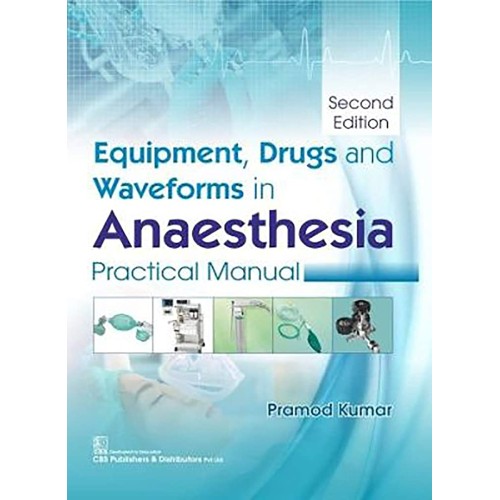 Equipment Drugs And Waveforms In Anaesthesia ...