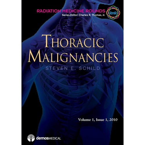 Thoracic Malignancies Vol 1 (Hb 2010) 