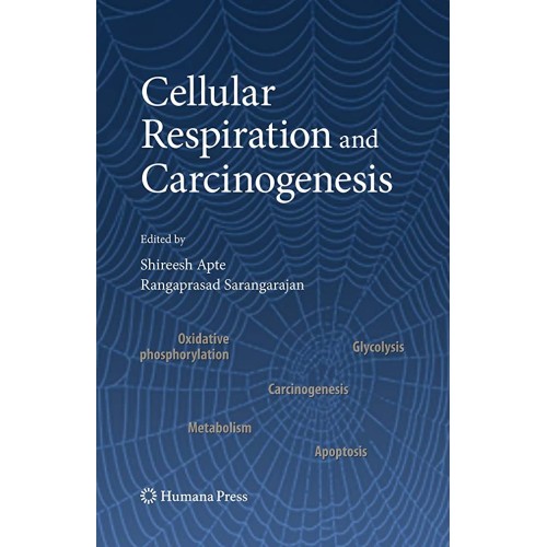 Cellular Respiration And Carcinogenesis (Hb 2...