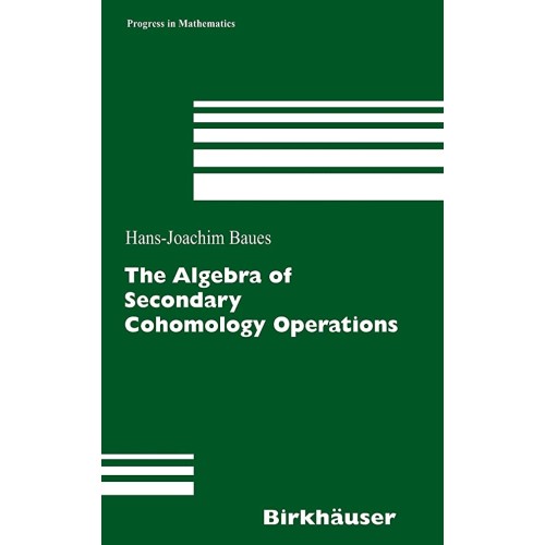 The Algebra Of Secondary Cohomology Operation...