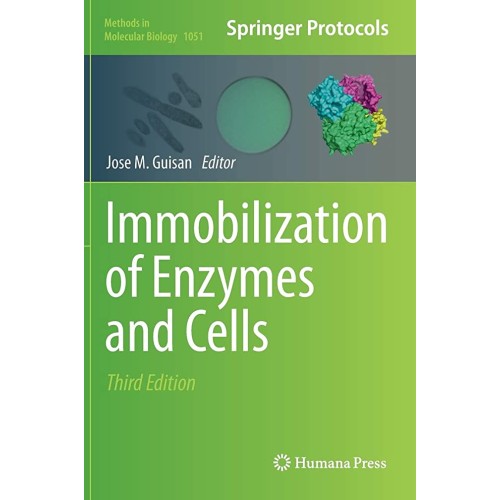 Immobilization Of Enzymes And Cells 3Ed (Hb 2...