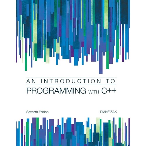 An Introduction To Programming With C++ 7Ed (...