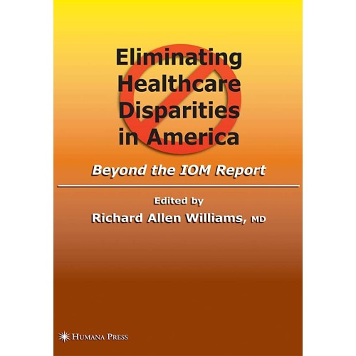 Eliminating Healthcare Disparities In America...