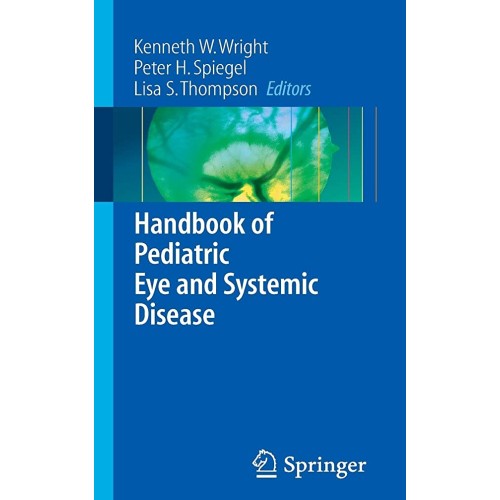 Handbook Of Pediatric Eye And Systemic Diseas...