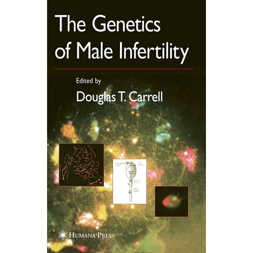 The Genetics Of Male Infertility (Hb 2007) 