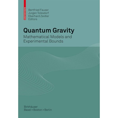 Quantum Gravity: Mathematical Models And Expe...