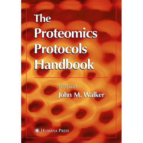 The Proteomics Protocols Handbook (Pb 2005)