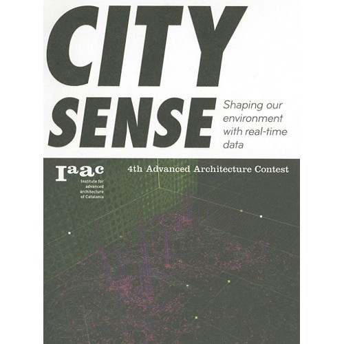 City Sense Shaping Our Environment With Real ...