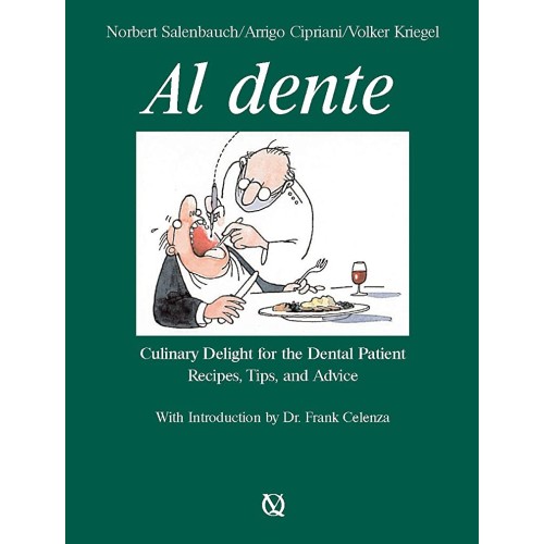 Al Dente Culinary Delight For The Dental Pati...