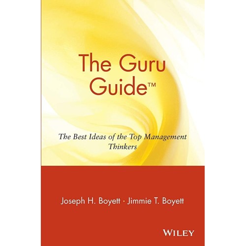 The Guru Guide: The Best Ideas Of The Top Man...