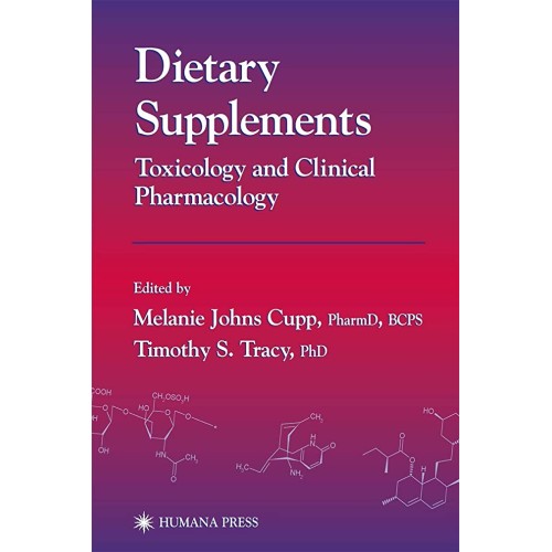 Dietary Supplements Toxicology And Clinical P...