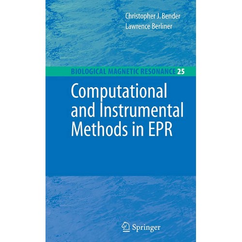 Computational And Instrumental Methods In Epr...