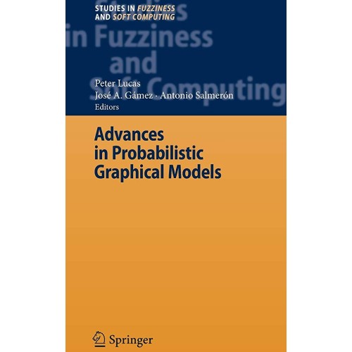 Advances In Probabilistic Graphical Models (H...