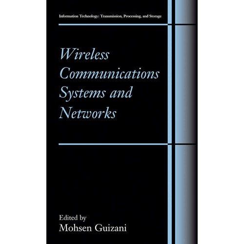 Wireless Communications Systems And Networks 