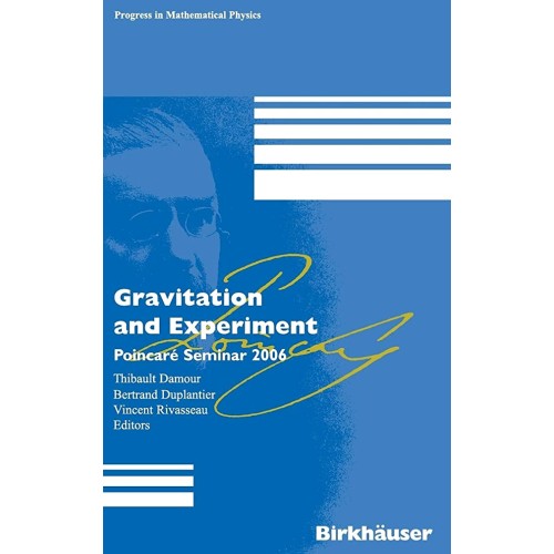 Gravitation And Experiment Poincaré Seminar ...