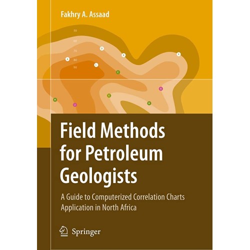 Field Methods For Petroleum Geologists A Guid...