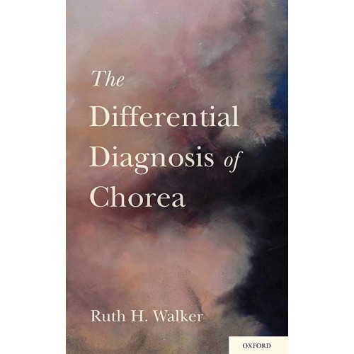 The Differential Diagnosis Of Chorea (Hb 2010...